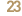 23